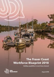 The Fraser Coast Workforce Blueprint 2018