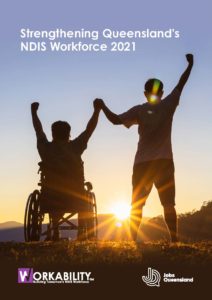 Strengthening Queensland's NDIS Workforce 2021 report
