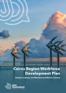 Cairns Region Workforce Development Plan